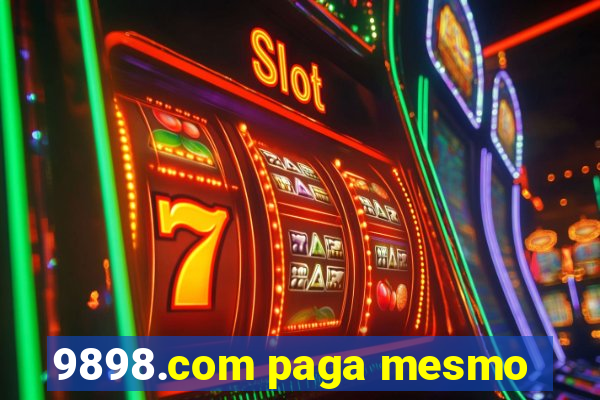 9898.com paga mesmo
