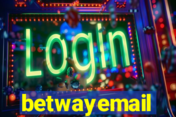 betwayemail