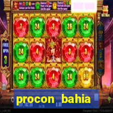 procon bahia telefone 0800