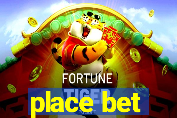 place bet