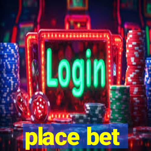 place bet