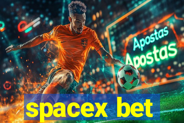 spacex bet