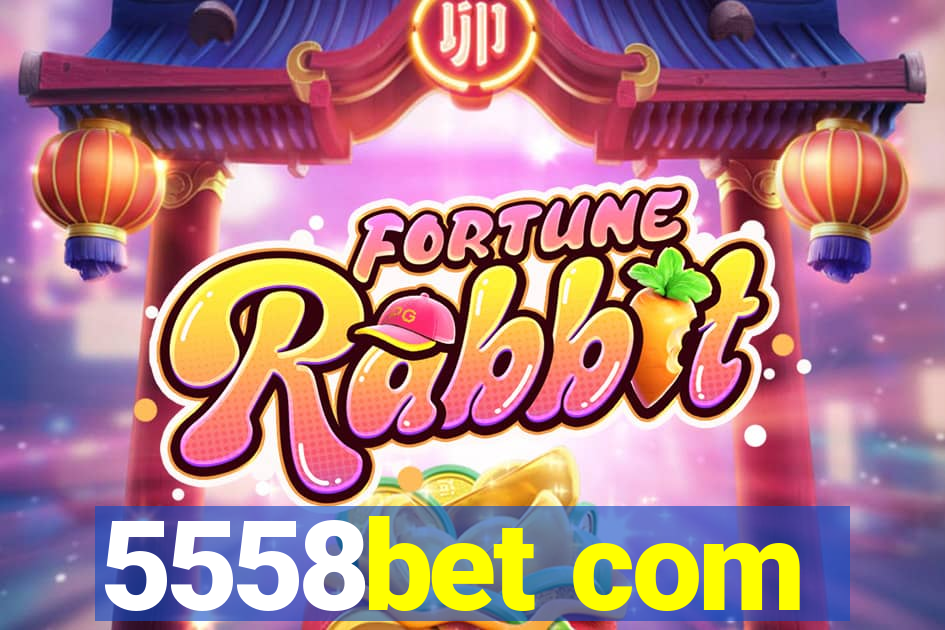 5558bet com
