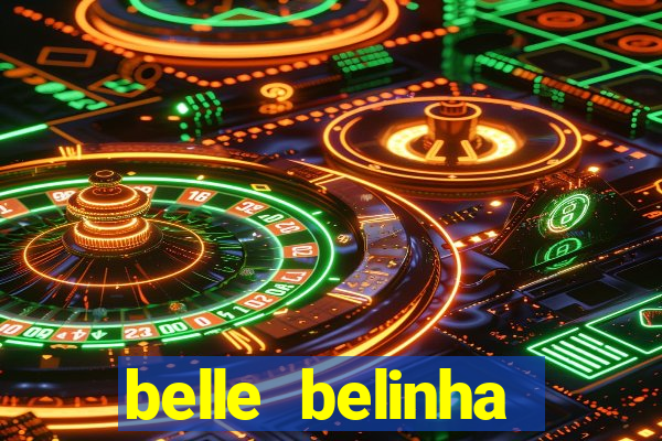 belle belinha privacy nudes