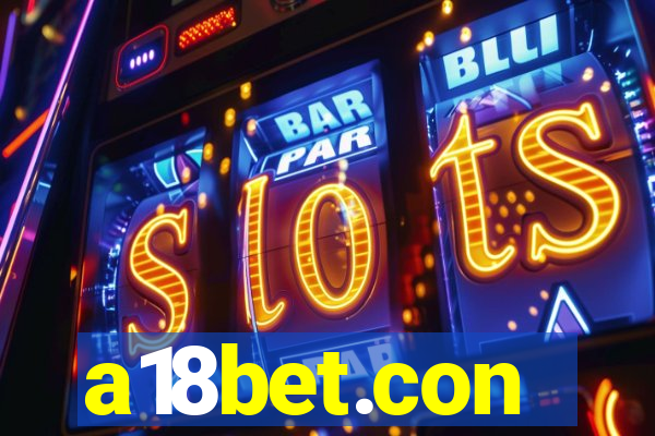 a18bet.con