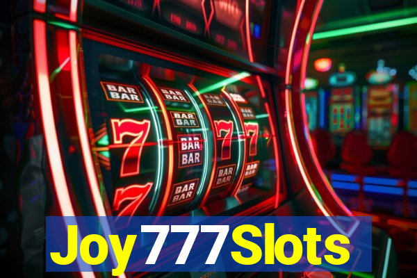 Joy777Slots