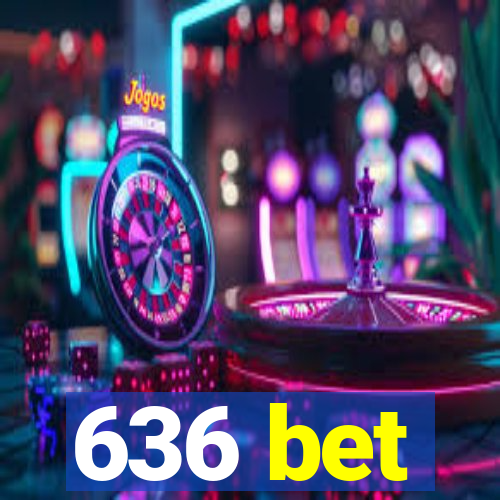 636 bet