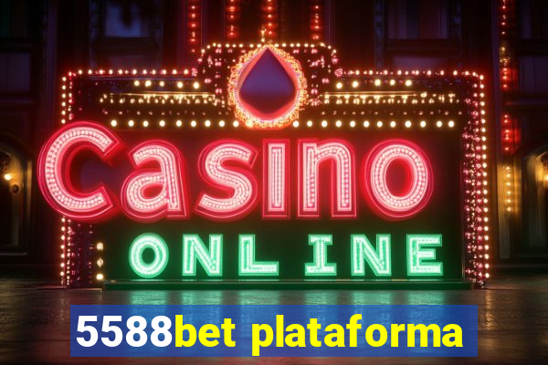 5588bet plataforma