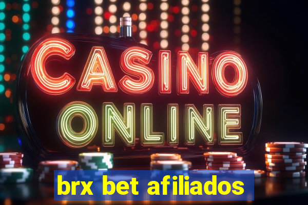 brx bet afiliados