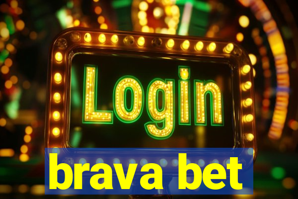 brava bet