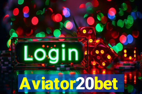 Aviator20bet