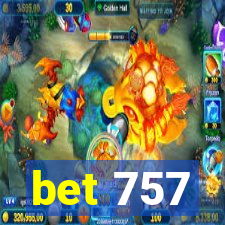 bet 757