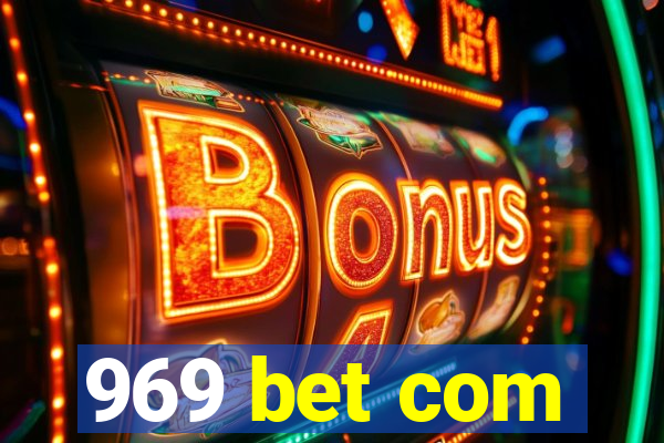 969 bet com