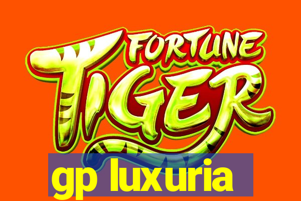 gp luxuria