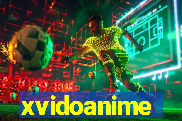 xvidoanime