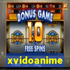 xvidoanime