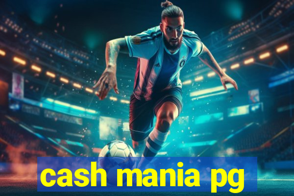cash mania pg