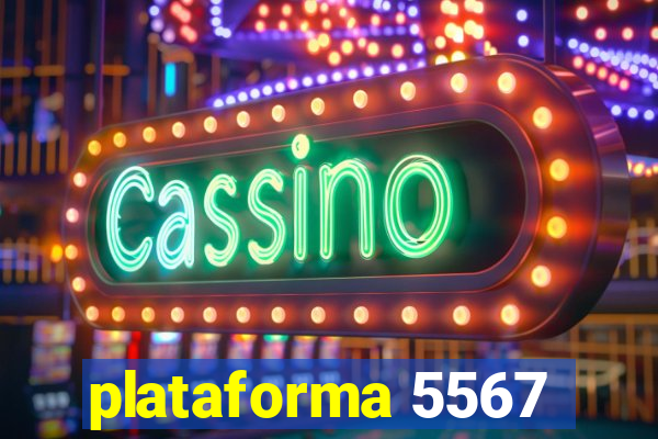 plataforma 5567