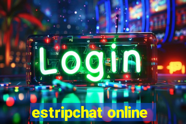 estripchat online