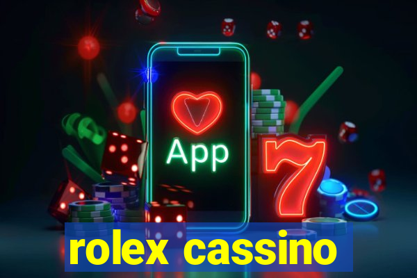 rolex cassino