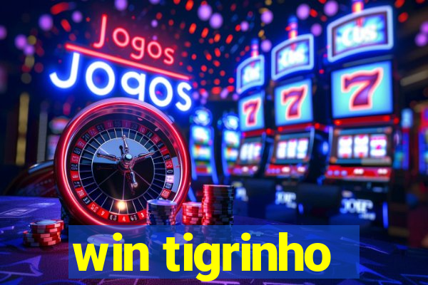 win tigrinho