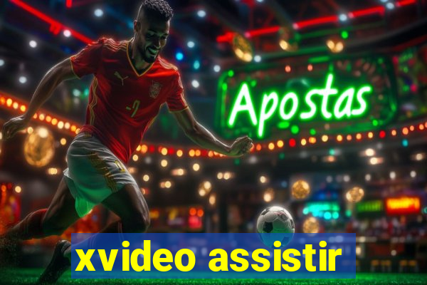 xvideo assistir