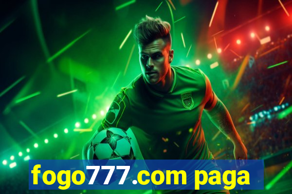 fogo777.com paga