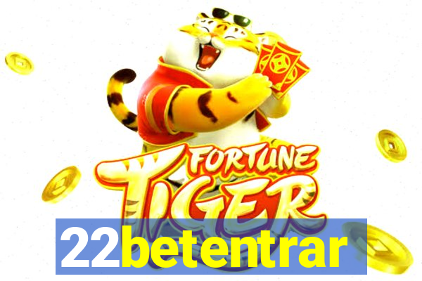 22betentrar