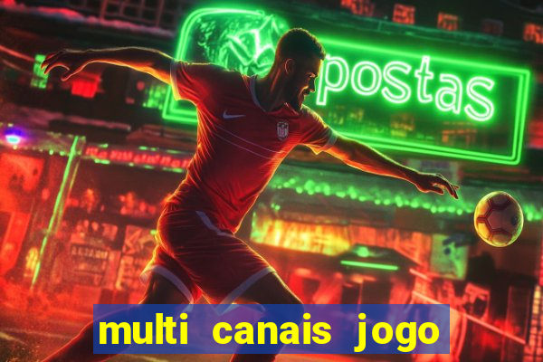 multi canais jogo do flamengo