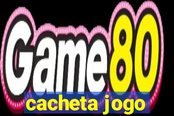 cacheta jogo