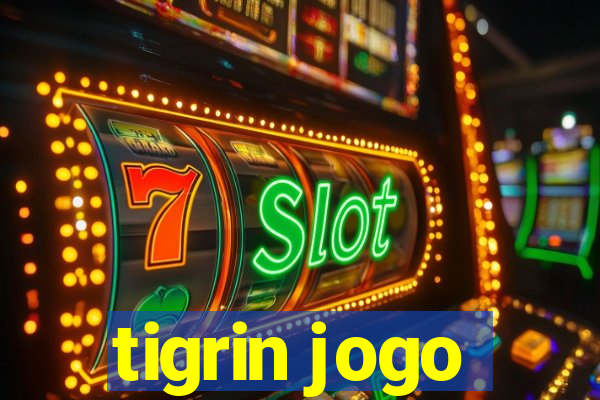 tigrin jogo