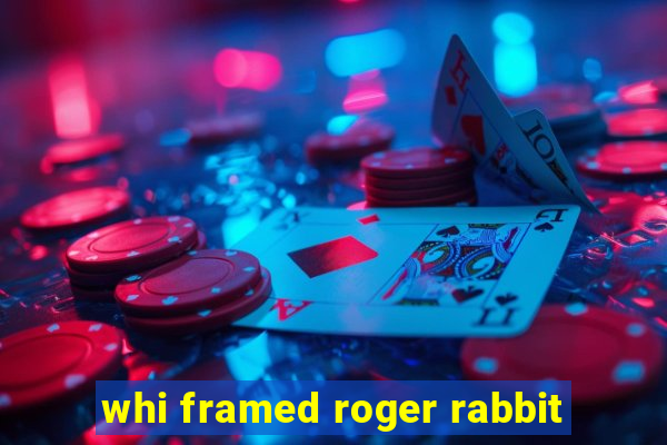 whi framed roger rabbit