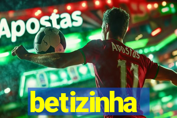 betizinha