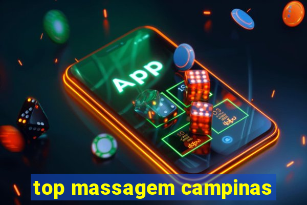 top massagem campinas