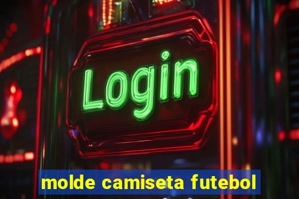 molde camiseta futebol