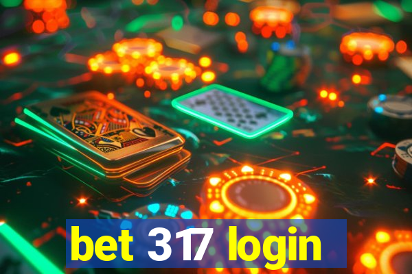 bet 317 login