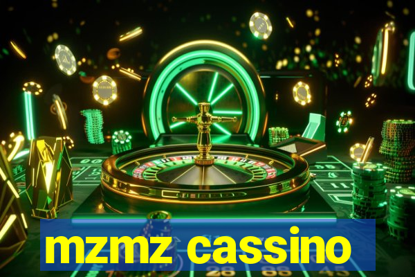 mzmz cassino