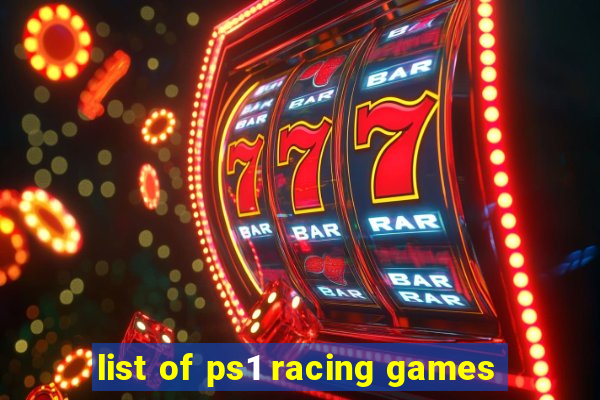 list of ps1 racing games