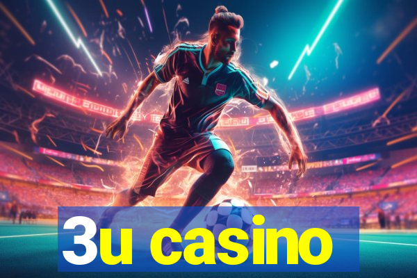 3u casino