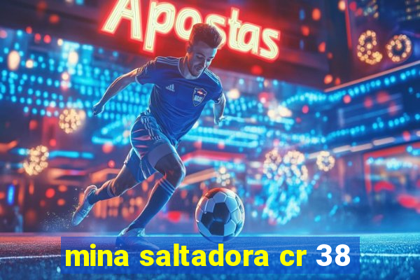 mina saltadora cr 38
