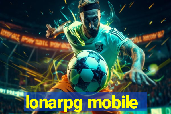 lonarpg mobile