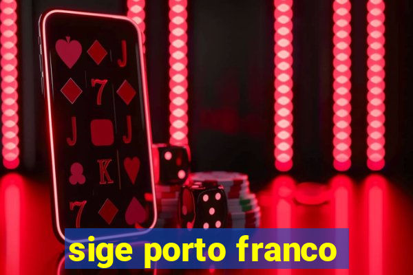 sige porto franco