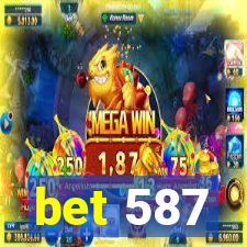 bet 587