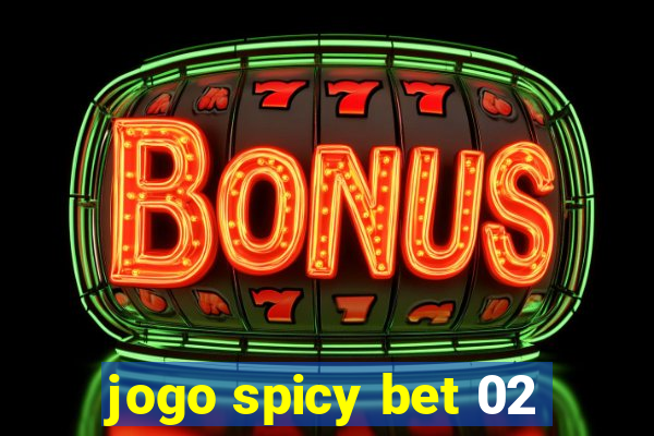 jogo spicy bet 02