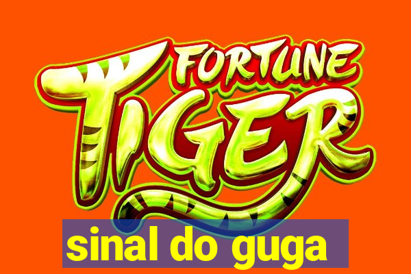 sinal do guga