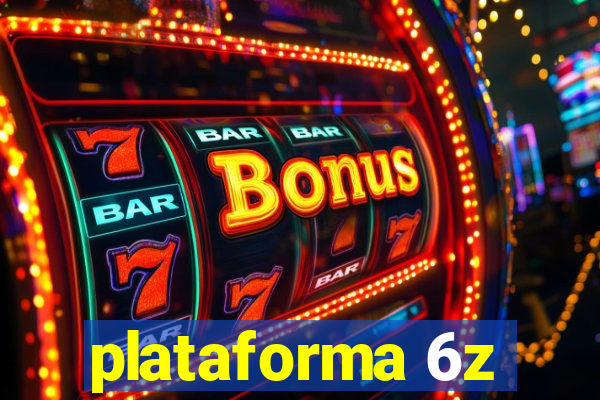 plataforma 6z