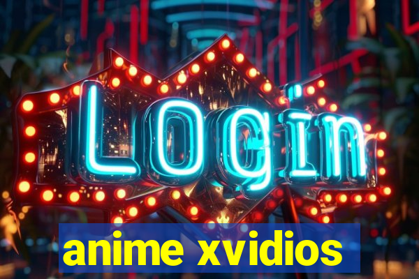 anime xvidios