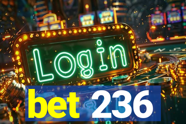 bet 236