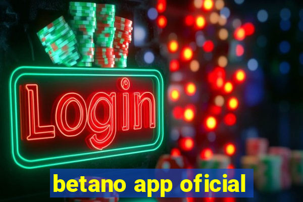 betano app oficial