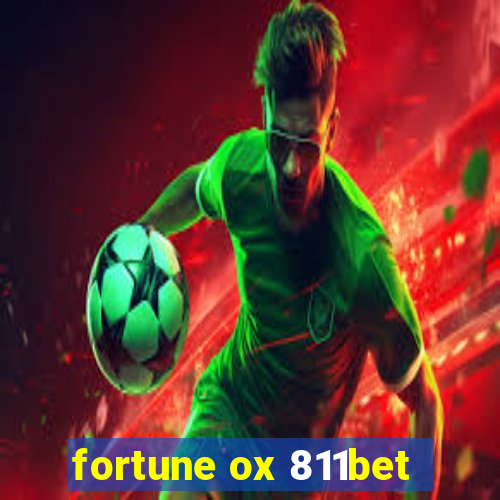 fortune ox 811bet
